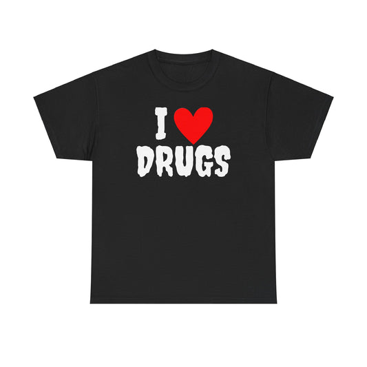 High on vibes: I ♥ Drugs Tee