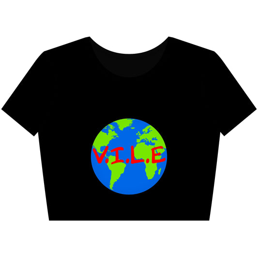 V.I.L.E. World Domination Crop Top